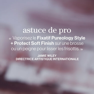 STYLE + PROTECT FIXATIF SOFT FINISH - PUREOLOGY | L'Oréal Partner Shop